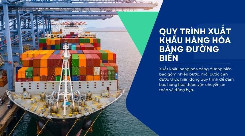 Các Giấy Tờ Cần Thiết cho Xuất Khẩu Hàng Hóa bằng Đường Biển Hợp Đồ