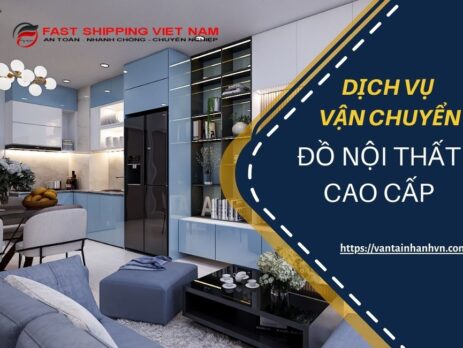 Vận chuyển đồ nội thất cao cấp an toàn chuyên nghiệp cho khu dân cư