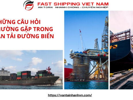 câu hỏi thường gặp trong vận tải đường biển